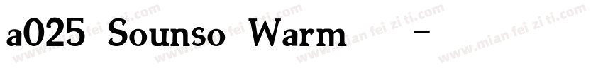a025 Sounso Warm 常规字体转换